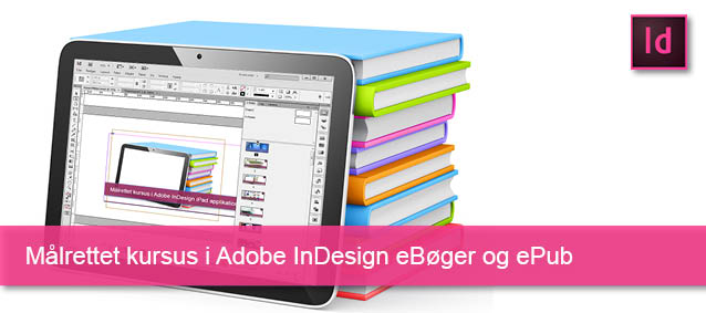 Målrettet kursus i Adobe InDesign eBøger ePub